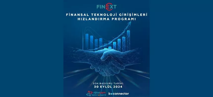 Fintech Girişimizi Finext’in Eşsiz Destekleri ile Hızlandırmak İçin Hemen Başvurun